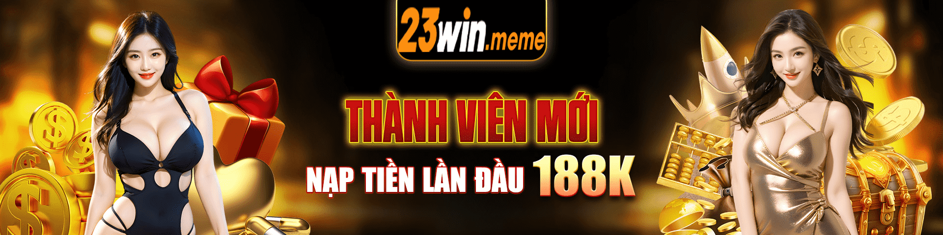 Hội viên mới nạp đầu tặng ngay 188k tại 23win